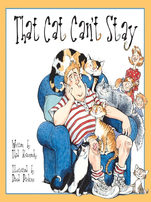 Title details for That Cat Can't Stay by Thad Krasnesky - Available